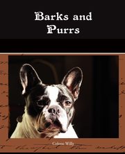 Barks and Purrs, Colette