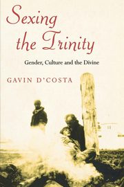 Sexing the Trinity, D'Costa Gavin