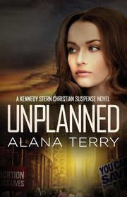 Unplanned, Terry Alana