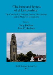 'The beste and fayrest of al Lincolnshire', 