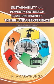 Sustainability and Poverty Outreach in Microfinance, Amarathunga H