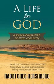 A Life for God, Hershberg Rabbi Greg