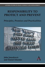 Responsibility to Protect and Prevent, Janzekovic John