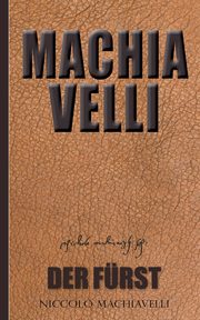Der Frst, Machiavelli Niccol?