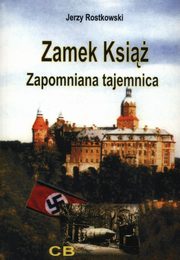 Zamek Ksi Zapomniana tajemnica + CD, Rostkowski Jerzy
