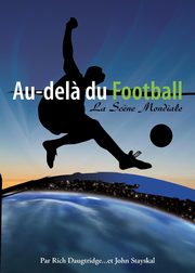 AU-DEL? DU FOOTBALL,, Daughtridge Rich