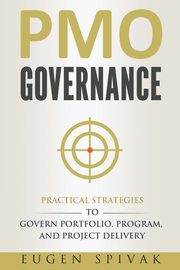 PMO Governance, Spivak Eugen