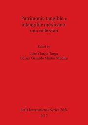 Patrimonio tangible e intangible mexicano, 