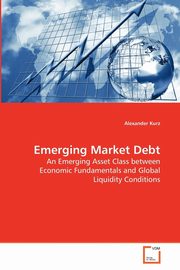 Emerging Market Debt, Kurz Alexander