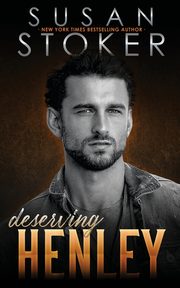 Deserving Henley, Stoker Susan