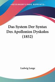 Das System Der Syntax Des Apollonios Dyskolos (1852), Lange Ludwig