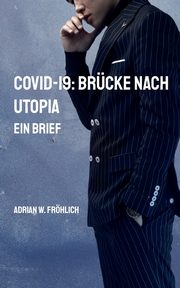 COVID-19, Frhlich Adrian W.