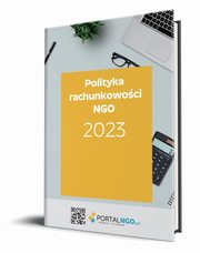 Polityka rachunkowoci 2023 z komentarzem do planu kont dla organizacji pozarzdowych, Trzpioa Katarzyna