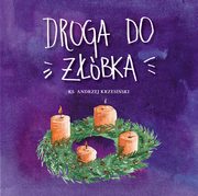 ksiazka tytu: Droga do bka autor: Krzesiski Andrzej