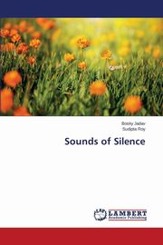 ksiazka tytu: Sounds of Silence autor: Jadav Bosky