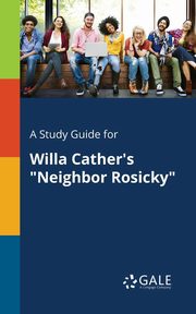 A Study Guide for Willa Cather's 