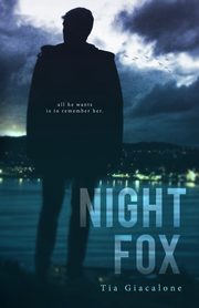 Night Fox, Giacalone Tia