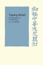 Taiping Rebel, Curwen C. A.