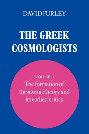 The Greek Cosmologists, Furley David