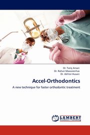 Accel-Orthodontics, Ansari Dr Tariq