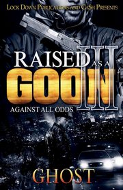 Raised as a Goon 3, Ghost