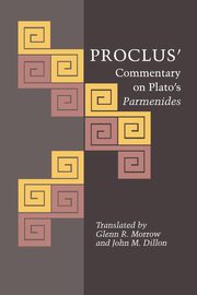 Proclus' Commentary on Plato's Parmenides, Proclus