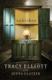 Unbroken, Elliott Tracy