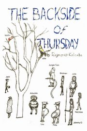 The Backside of Thursday, Kolcaba Raymond