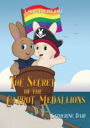 The Secret of the Carrot Medallions, Dair Catherine