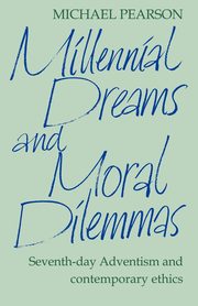 Millennial Dreams and Moral Dilemmas, Pearson Michael