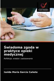 wiadoma zgoda w praktyce opieki medycznej, Garca Ca?ete Isolda Mara