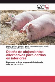 Dise?o de alojamientos alternativos para cerdos en interiores, Morales Ramrez Pamela