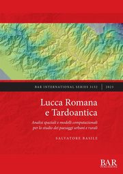 Lucca Romana e Tardoantica, Basile Salvatore