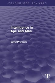 Intelligence in Ape and Man, Premack David