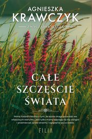 Cae szczcie wiata, Krawczyk Agnieszka