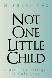 ksiazka tytu: Not One Little Child autor: Cox Michael