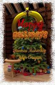 Happy Hellidays, Murosky Thomas