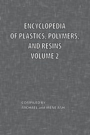 Encyclopedia of Plastics, Polymers, and Resins Volume 2, 