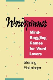 Wordspinner, Eisiminger Sterling