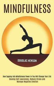 Mindfulness, Henson Douglas