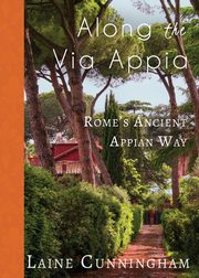 Along the Via Appia, Cunningham Laine