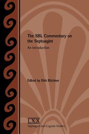 The SBL Commentary on the Septuagint, 
