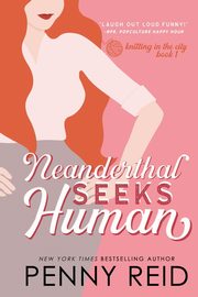 Neanderthal Seeks Human, Reid Penny