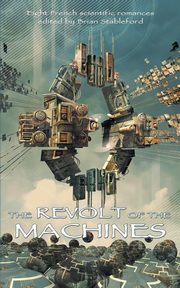 The Revolt of the Machines, 