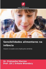 Sensibilidades alimentares na infncia, Sharma Dr. Pratyasha
