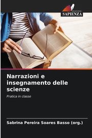 Narrazioni e insegnamento delle scienze, Pereira Soares Basso (org.) Sabrina