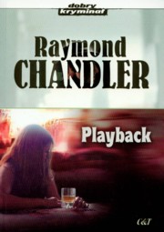 ksiazka tytu: Playback autor: Chandler Raymond