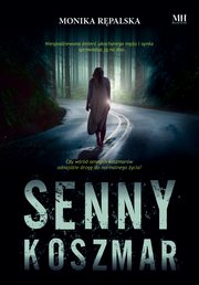 ksiazka tytu: Senny koszmar autor: Rpalska Monika