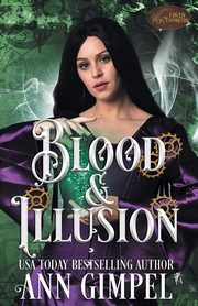 Blood and Illusion, Gimpel Ann