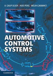Automotive Control Systems, Ulsoy A. Galip